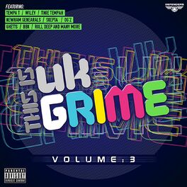 Album cover of This Is UK Grime, Vol. 3