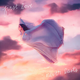 Album cover of First Love Never Lasts