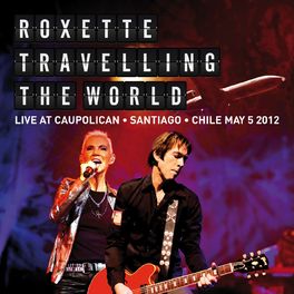 Album cover of Travelling The World Live at Caupolican, Santiago, Chile May 5, 2012