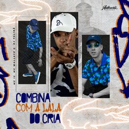 Album cover of Combina Com a Lala do Cria