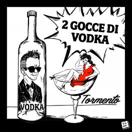 Album cover of 2 Gocce di vodka