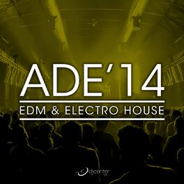 Album cover of ADE'14 (EDM & Electro House)