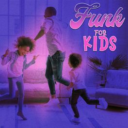 Album cover of Funk for Kids