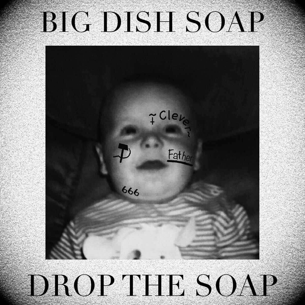 Big Dish Soap - Drop The Soap: lyrics and songs | Deezer