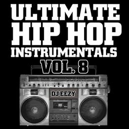 Album cover of Ultimate Hip Hop Instrumentals, Vol. 8