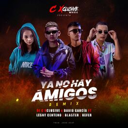 Album cover of Ya No Hay Amigos (Remix)