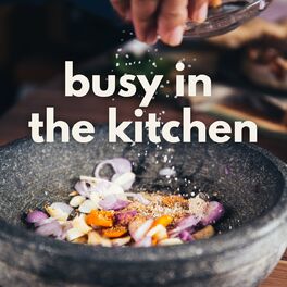 Album cover of Busy In The Kitchen