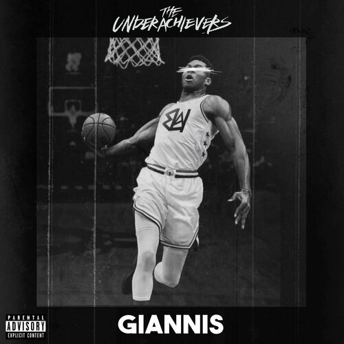 The Underachievers GIANNIS lyrics and songs Deezer