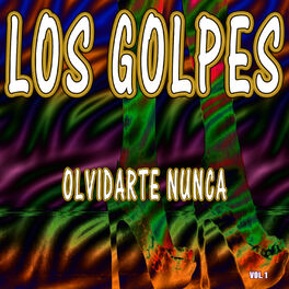 Album cover of Olvidarte Nunca, Vol. 1