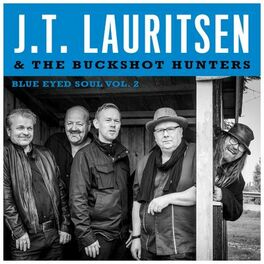Album cover of J.T.Lauritsen & The Buckshot Hunters Blue Eyed Soul Vol.2