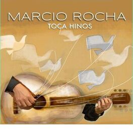 Album cover of Marcio Rocha Toca Hinos
