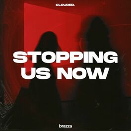 Album cover of Stopping Us Now