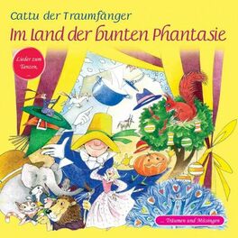 Album cover of Im Land der bunten Fantasie - Lieder zum Tanzen, Träumen und Mitsingen