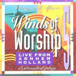 Album cover of Winds of Worship, Vol. 5 (Live from Arnhem, Holland)