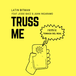 Album cover of Truss Me (Tomasa del Real Remix) [feat. Jesse Baez & Juan Ingaramo]