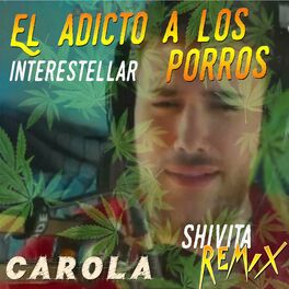 Album cover of Adicto a los porros (Interestellar) (feat. Carola) [Shivita Remix]