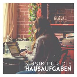 Album cover of Musik für die Hausaufgaben: Lernmusik für Konzentration, Entspannung, Fokus, Alphawellen