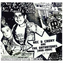 Album cover of Nec & Crony are The Orthotones