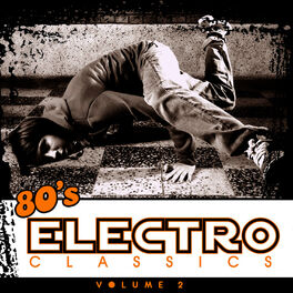 Album cover of 80's Electro Classics Vol. 2