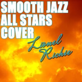 Album cover of Smooth Jazz All Stars Cover Lionel Richie