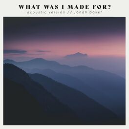 Album cover of What Was I Made For? (Acoustic Version)