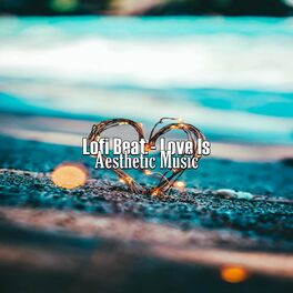 Album cover of Lofi Beat - Love Is