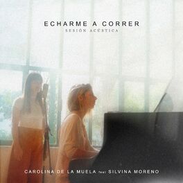 Album cover of Echarme a Correr (Sesión Acustica)