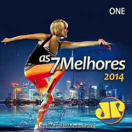 Album cover of As 7 Melhores Jovem Pan 2014 One (Ibiza Miami EDM Radio Dance)