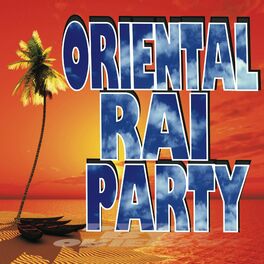 Album cover of Oriental Raï Party