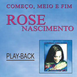 Album cover of Começo, Meio e Fim (Playback)