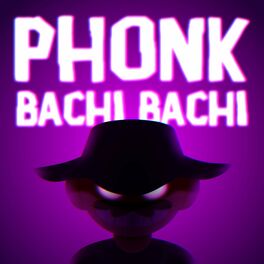 Album cover of Phonk Bachi Bachi