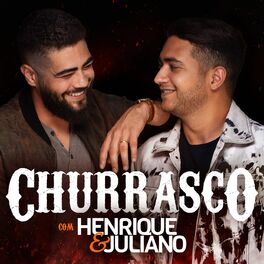Album cover of Churrasco com Henrique & Juliano