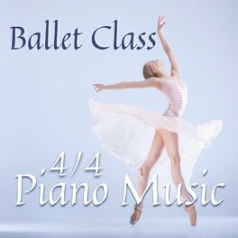 Album cover of Ballet Class 4/4 Piano Music