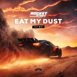 Album cover of Eat My Dust