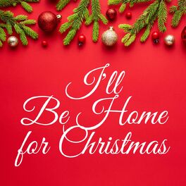 Album cover of I'll Be Home for Christmas