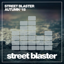 Album cover of Street Blaster Autumn '18
