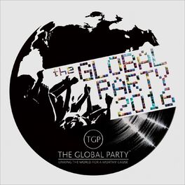 Album cover of The Global Party Album 2016 (Linking the World for a Worthy Cause)