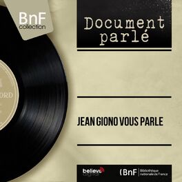 Album cover of Jean Giono vous parle (Mono Version)