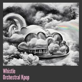 Album cover of Whistle Orchestral Kpop