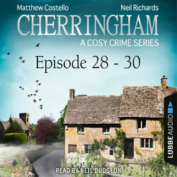 Episode 28-30 - A Cosy Crime Compilation - Cherringham: Crime Series Compilations 10 (Unabridged)