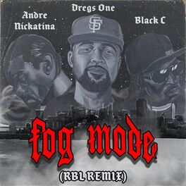 Album cover of Fog Mode (feat. RBL Posse, Andre Nickatina & Black C)
