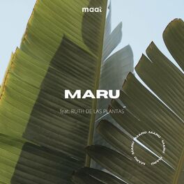 Album cover of MARU (feat. Ruth de las Plantas)