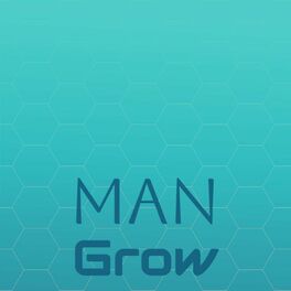 Album cover of Man Grow