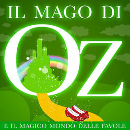Album picture of Il Mago Di Oz E Il Magico Mondo Delle Favole