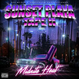 Album cover of Sunset Playa Tape 2 (Midnite Heat)