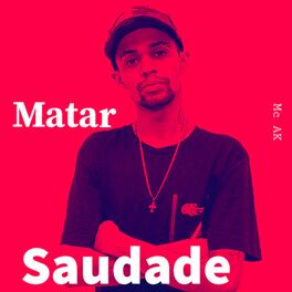 Album cover of Matar Saudade