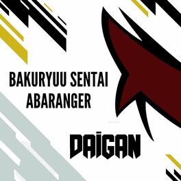 Album cover of Bakuryu Sentai Abaranger (From 
