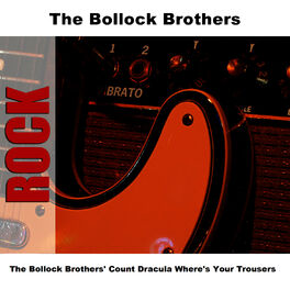 Album cover of The Bollock Brothers' Count Dracula Where's Your Trousers