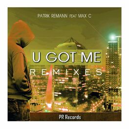 Album cover of U Got Me Remixes