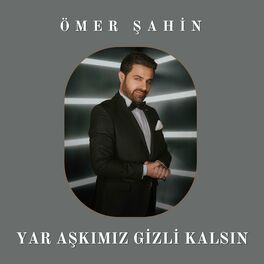 Album cover of Yar Aşkımız Gizli Kalsın
